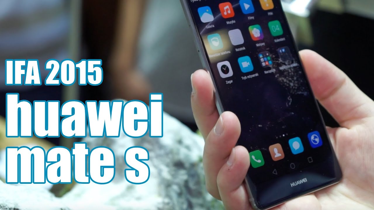 Huawei Mate S - pierwsze wrażenia