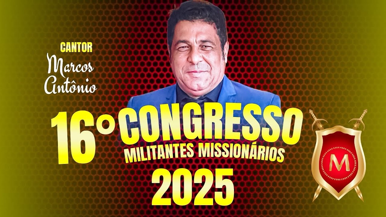 MILITANTES 2025 - Cantor Marcos Ant&ocirc;nio