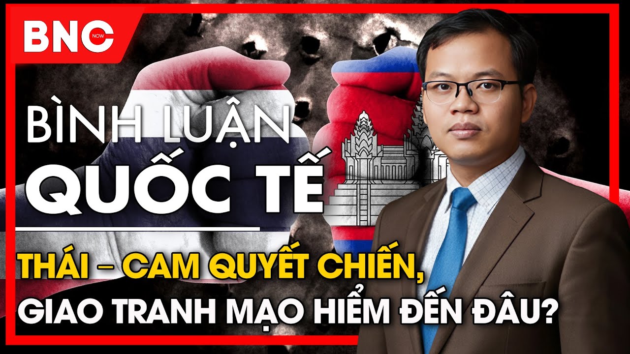 Bình luận quốc tế: Hunsen đối đầu Anutin, liên kết Campuchia – Lào đủ sức đấu Thái Lan?