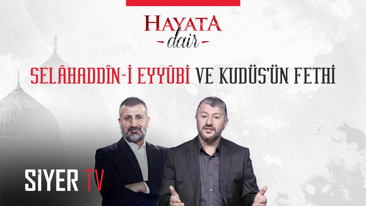 Selahaddin-i Eyyubi ve Kudüs'ün Fethi - Hayata Dair 8. Bölüm