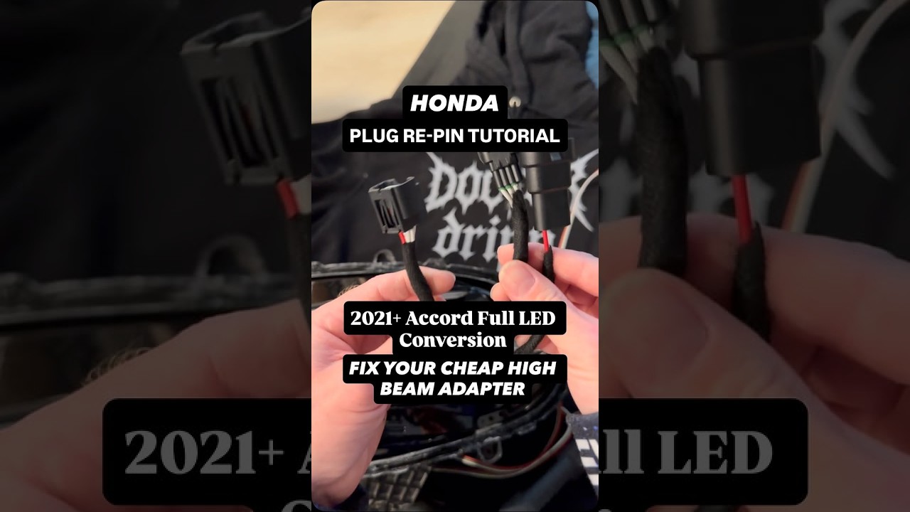 2021+ Honda Accord Full LED Headlight Conversion High Beam Adapter Fix Tutorial