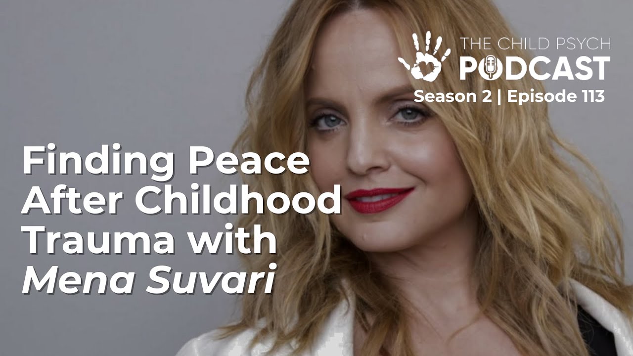 Finding Peace After Childhood Trauma with Mena Suvari