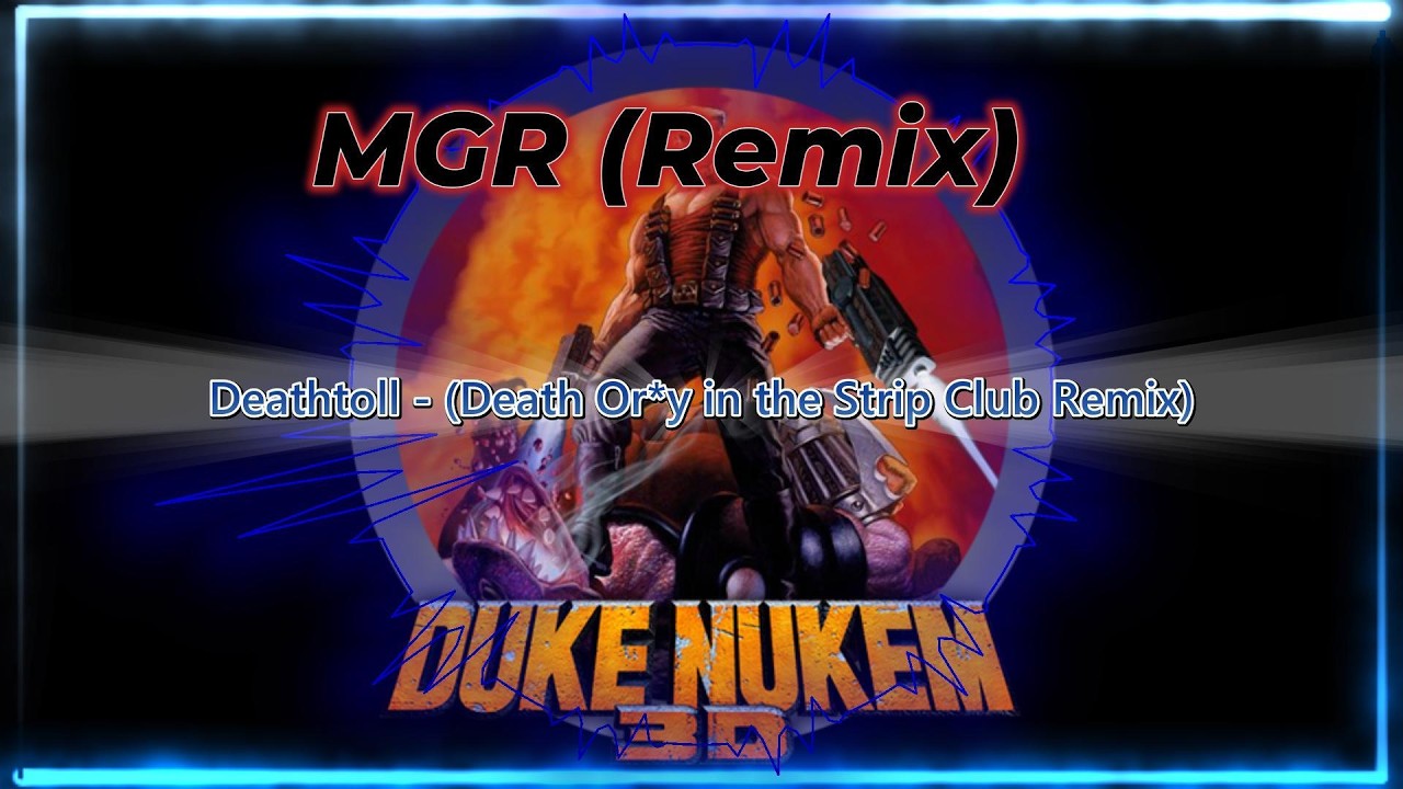 Duke Nukem 3D - Deathtoll (Death Or*y in the Strip Club Remix)