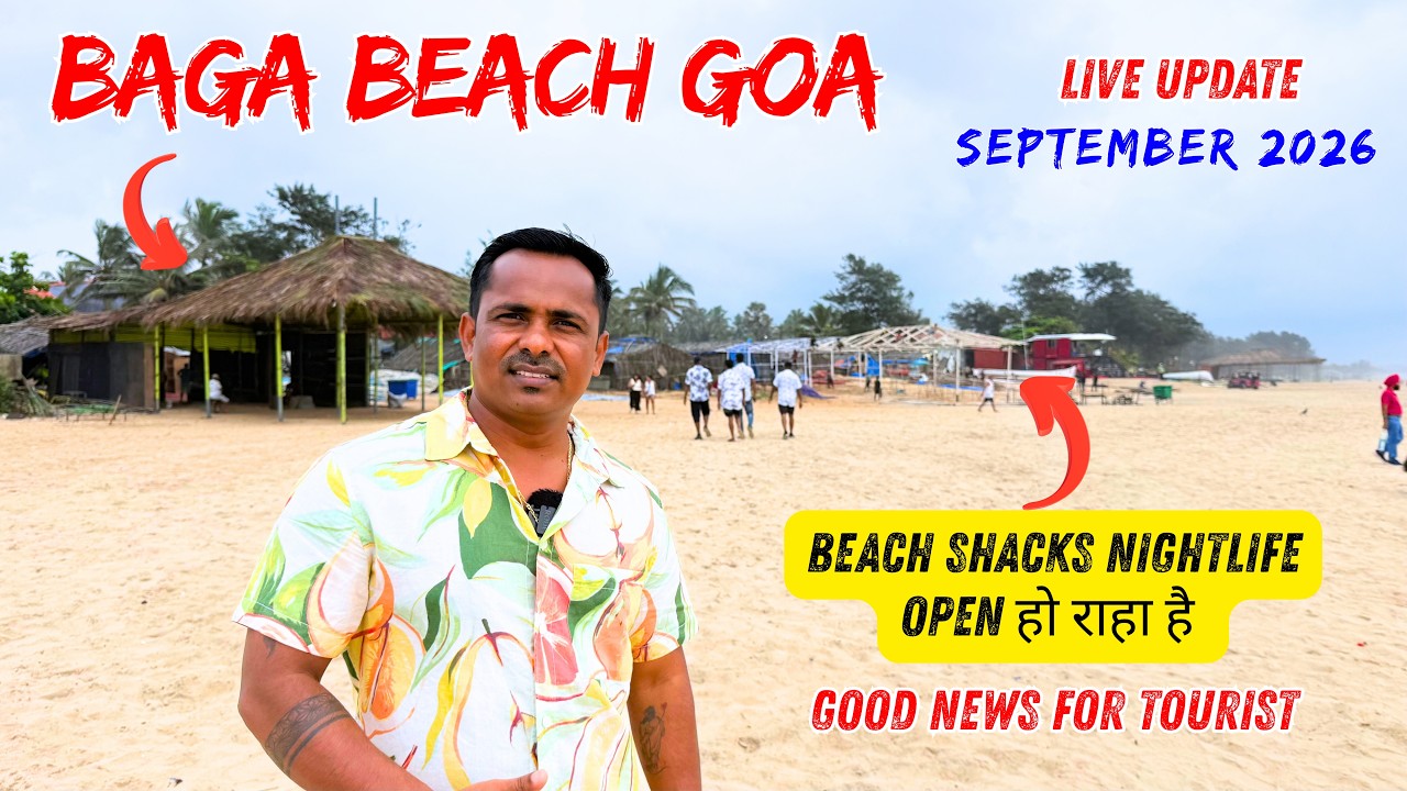 🌴 GOA WEATHER UPDATE SEP/OCT 2026 | Watersports, Nightlife, Baga Beach Shack Update
