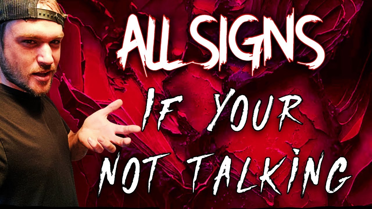 All Signs  - If you are not talking with them!  How do they feel?  What can you expect?
