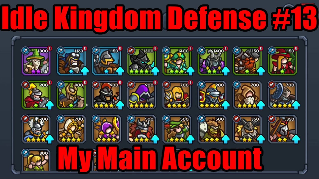 Idle Kingdom Defense #13 - My Main Account (Stage 3122)