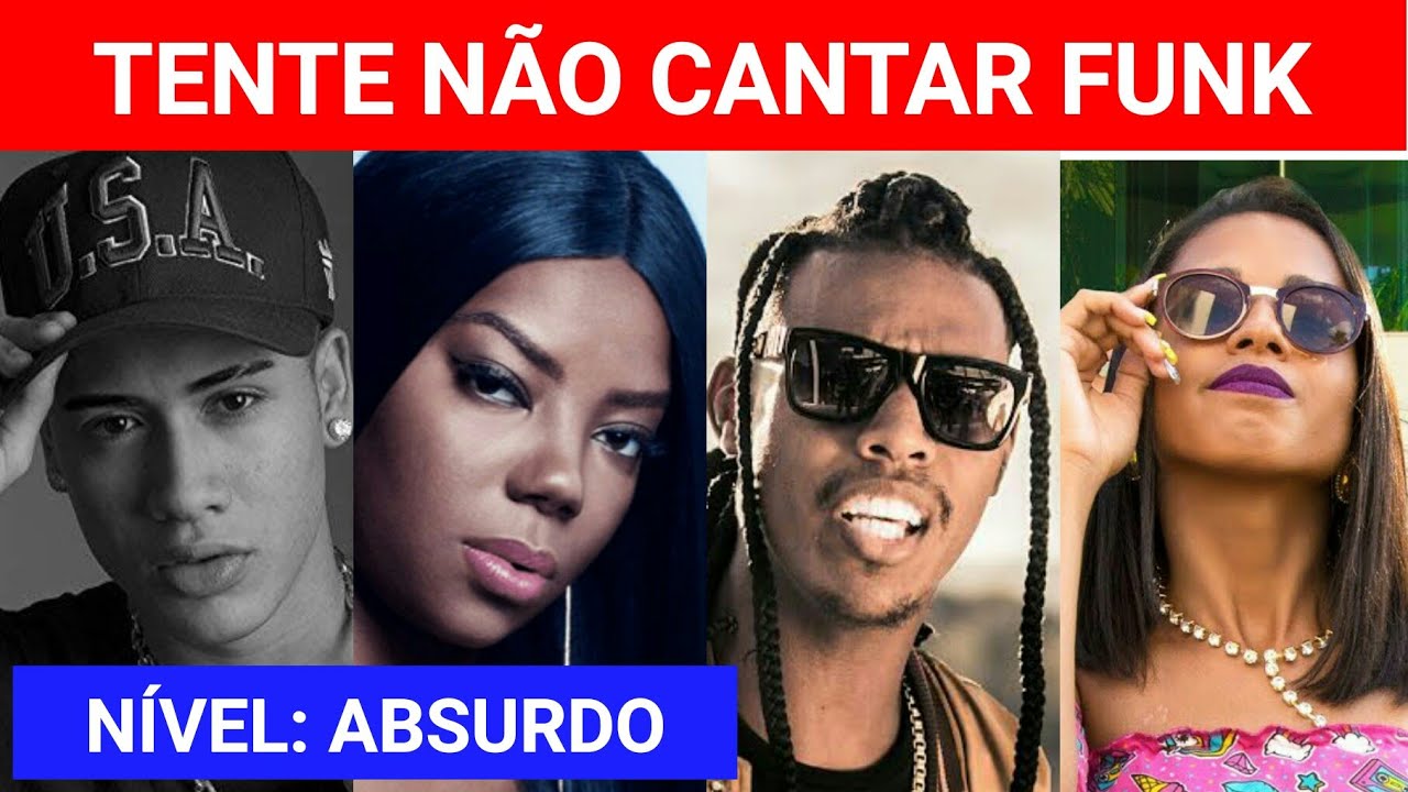 TENTE NÃO CANTAR COM OS MAIORES SUCESSOS DO FUNK. | GUILHERME OLIVER