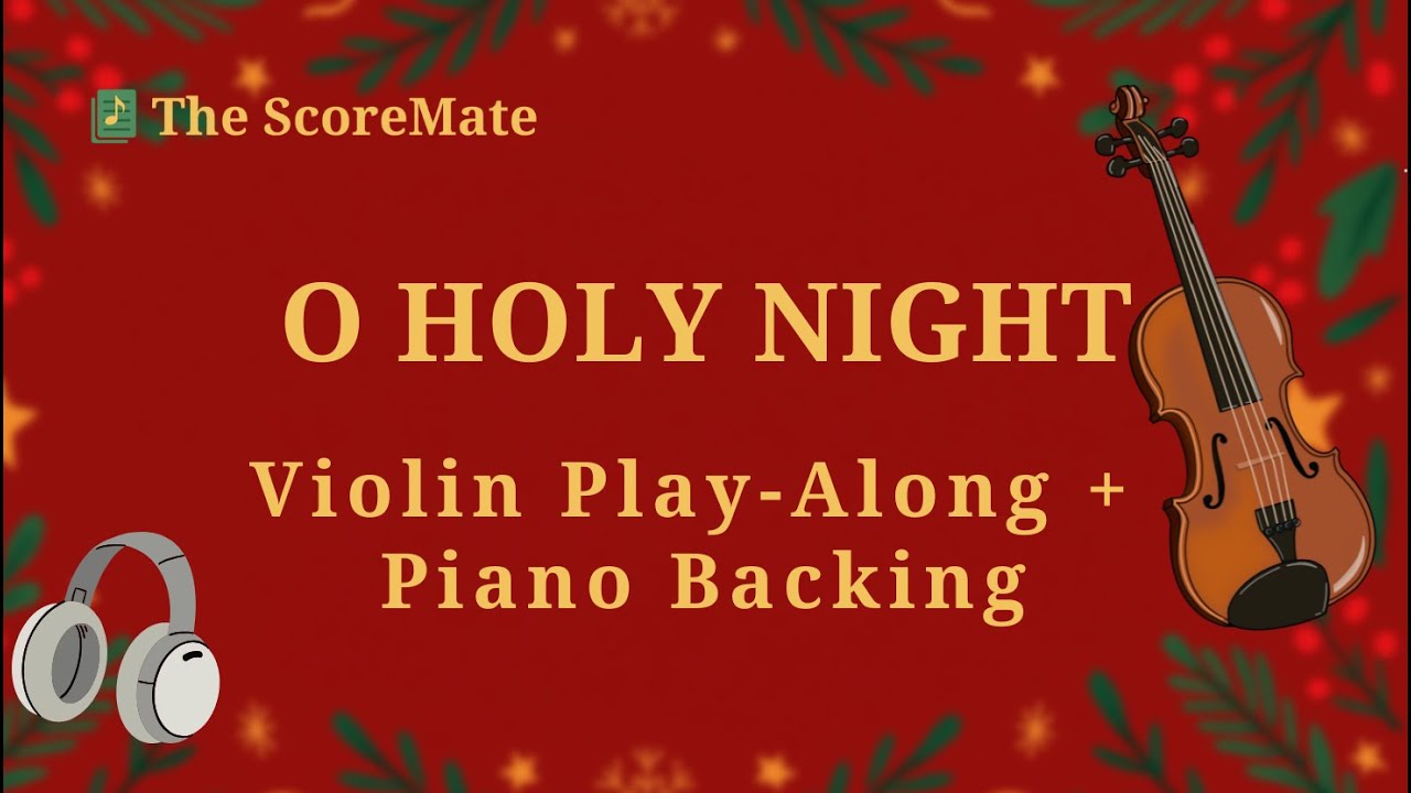 O Holy Night | Violin Play Along + Piano Backing Track
