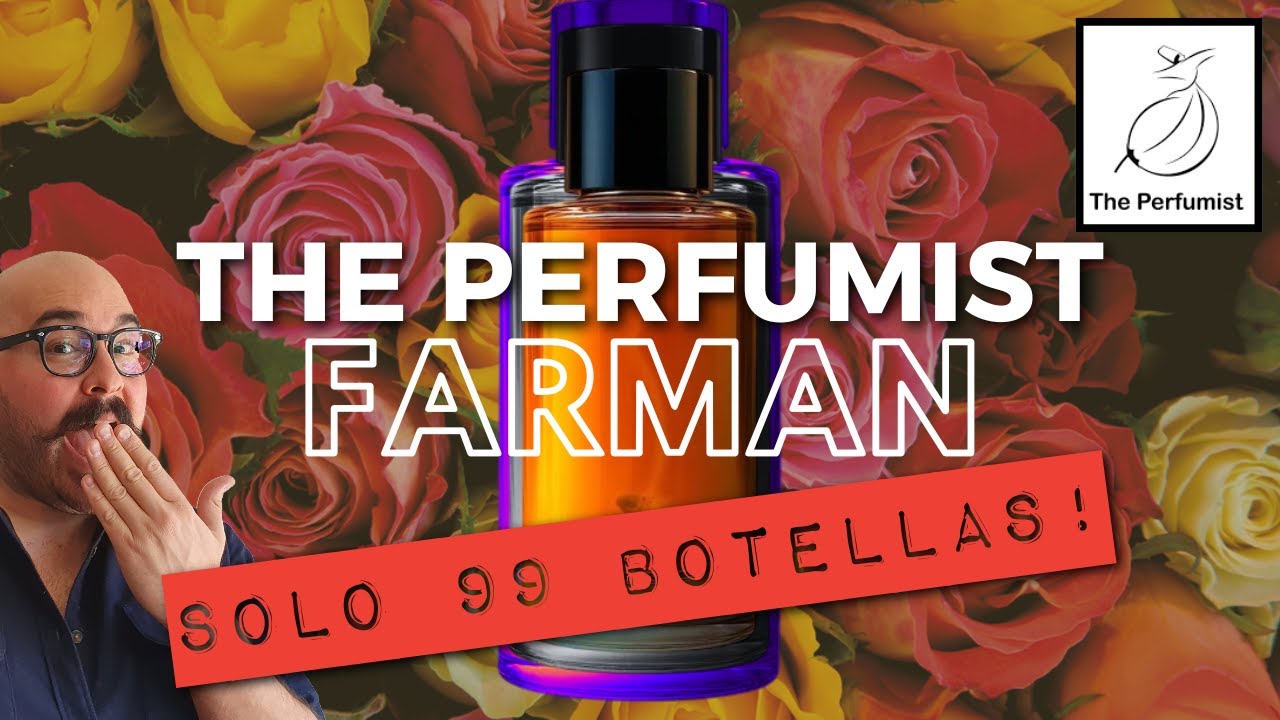 The Perfumist Farman &iexcl;Botella 12 de 99! | My Scent Journey