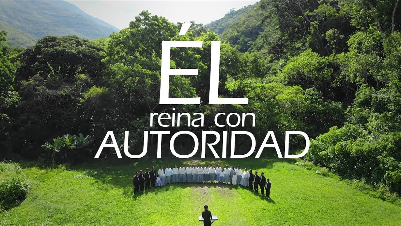 Coral Sion - Él reina con autoridad