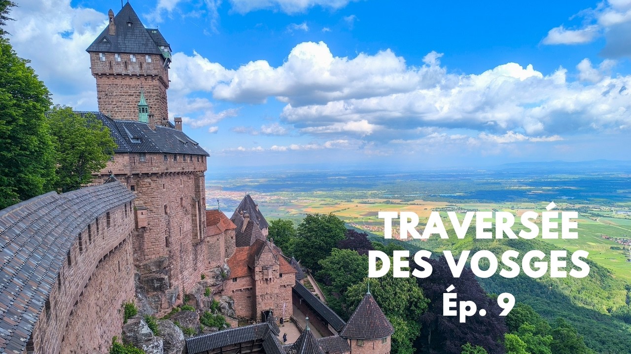 GR®5 – Étapes 13 & 14 : Vers le Haut-Koenigsbourg, un parcours grandiose | Traversée des Vosges