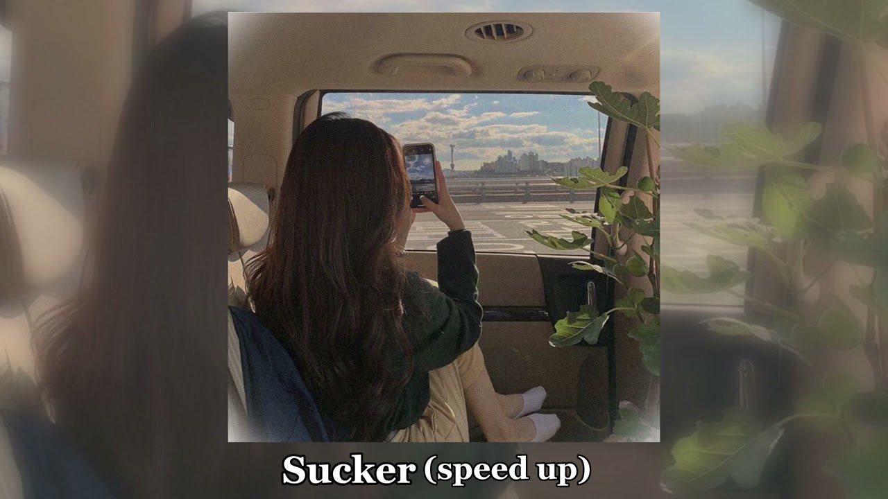 Jonas Brothers - Sucker (speed up)