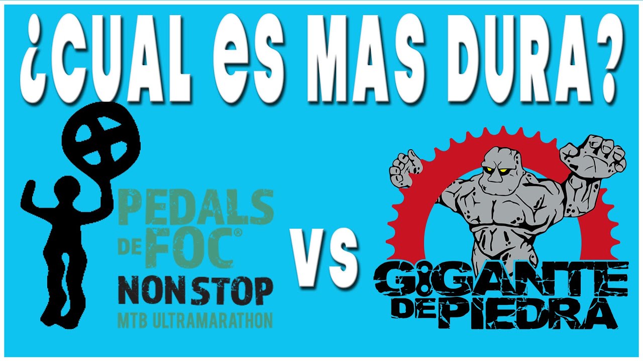 ¿Cuál es más dura la Pedals de Foc o la Gigante de Piedra - Comparativa completa