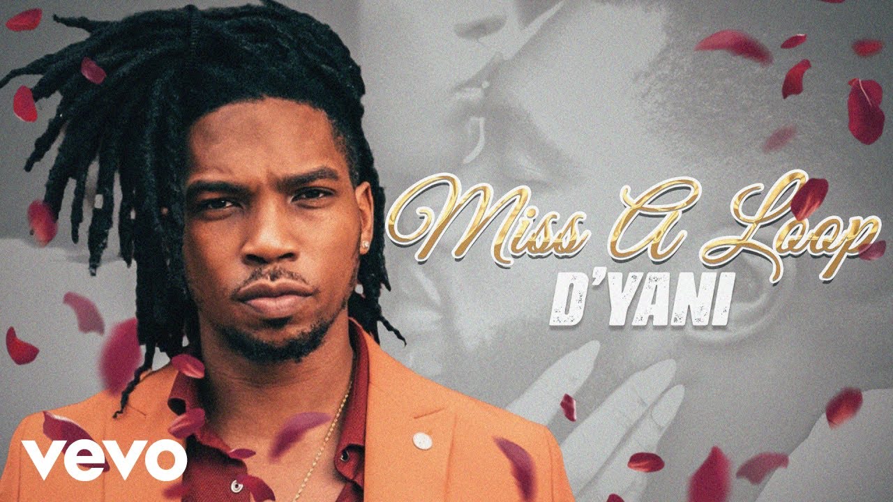 D'Yani - Miss A Loop (Official Audio)