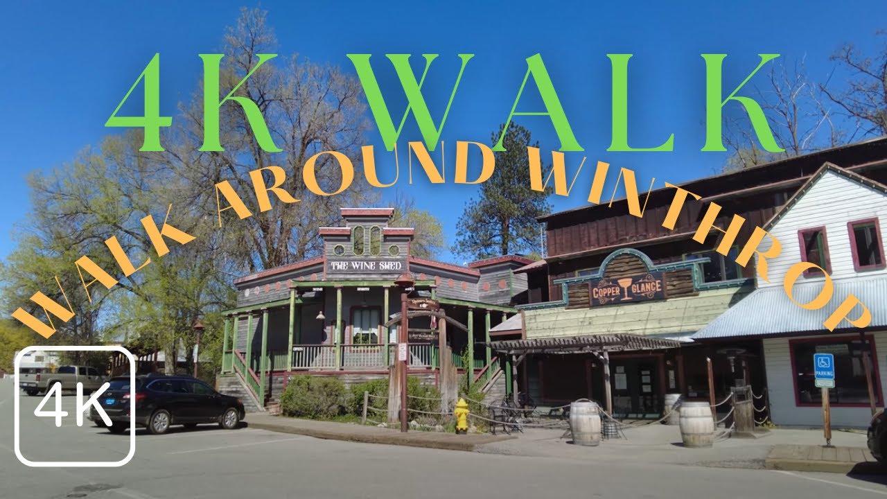 Walking Tour Around the Quaint Town of Winthrop in Okanogan County WA Washington USA 2021