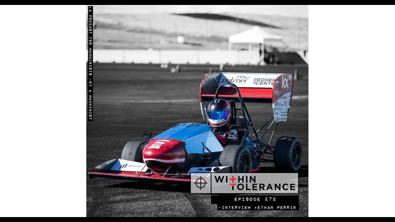 Within Tolerance Episode 272 - Ethan Perrin