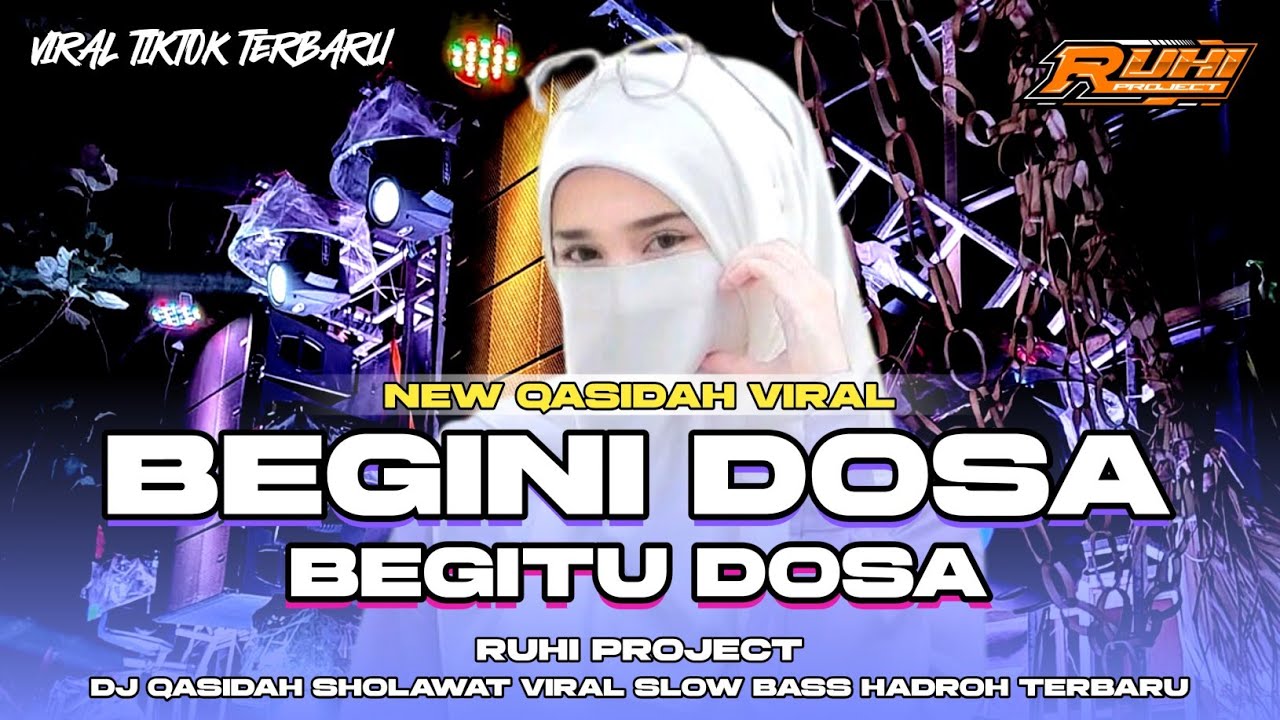 DJ QASIDAH BEGINI DOSA BEGITU DOSA - DIMANA-MANA DOSA SLOW BASS ADEM TERBARU