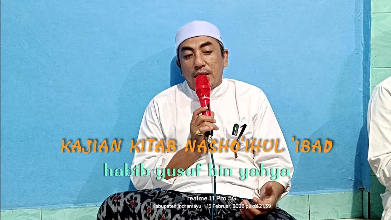 Rutinan bulanan kajian kitab nasho'ihul 'ibad | maqola ke 22 | habib yusuf bin umar bin yahya