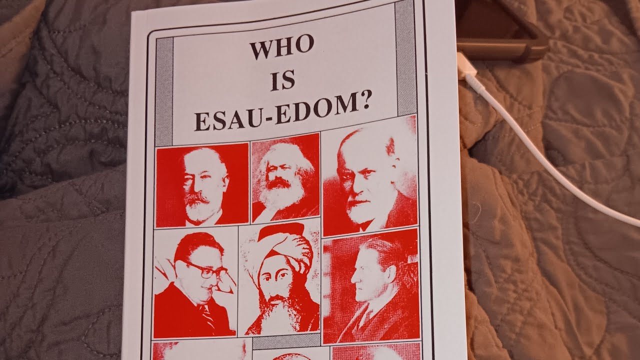 Who Is Esau-Edom By Charles Weisman Ch 8