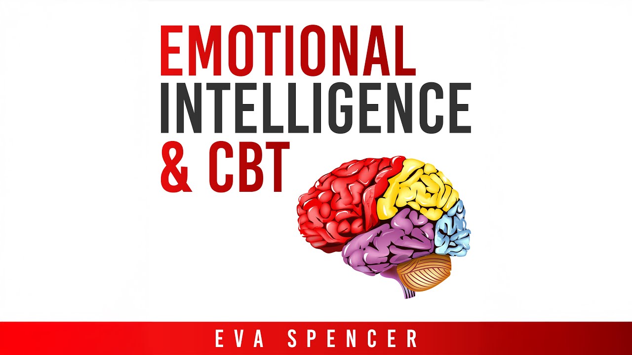 Master Your Mind | Emotional Intelligence & CBT Audiobook