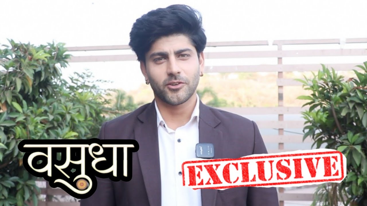 Vasudha's Dev Aka Abhishek Sharma Exclusive Interview Revealed upcoming Twists and Turns