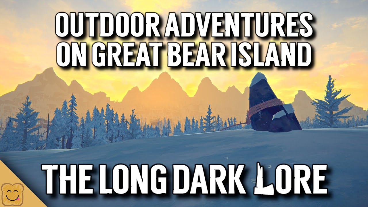 The Long Dark Lore - Outdoor Adventures on Great Bear Island - The Long Dark