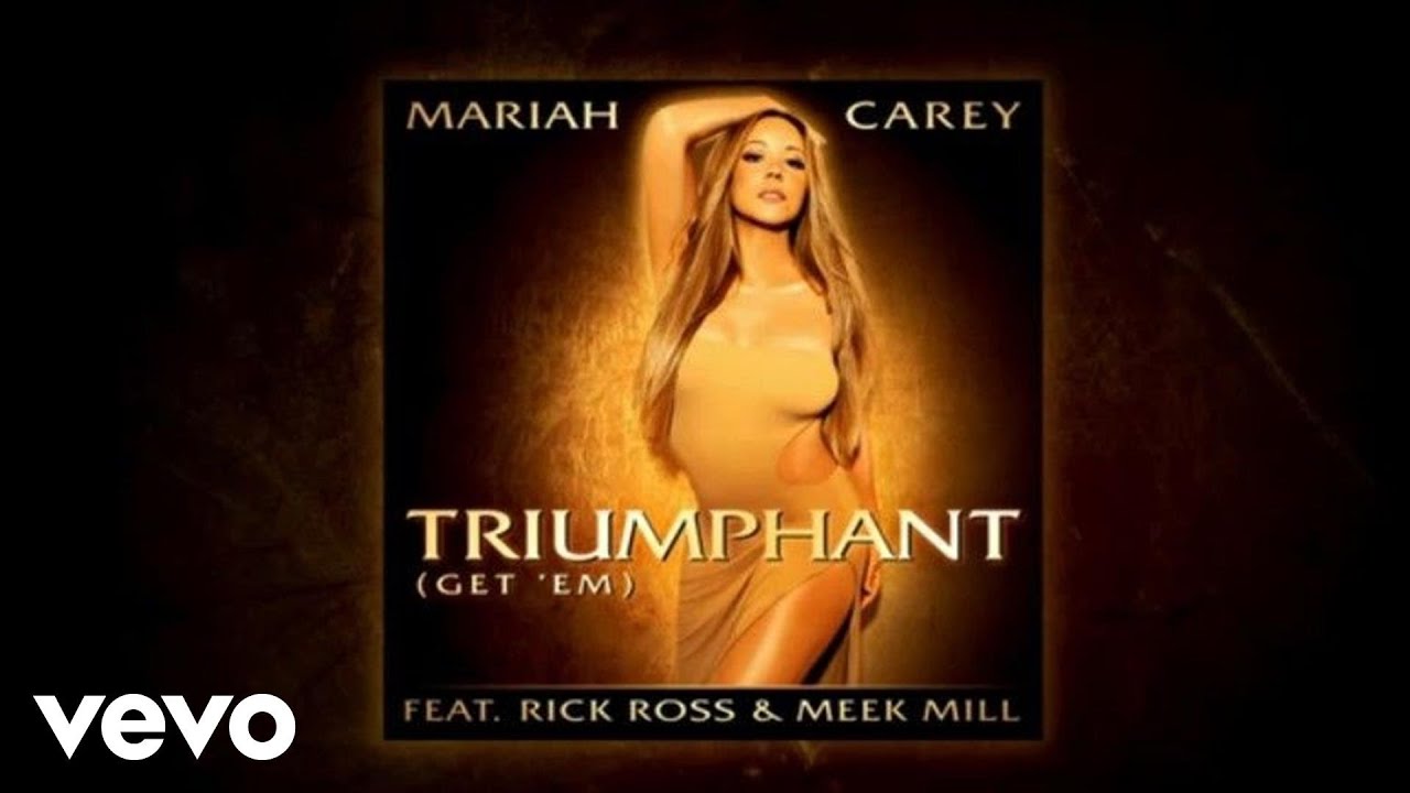 Mariah Carey - Triumphant (Get 'Em) (Audio) ft. Rick Ross, Meek Mill