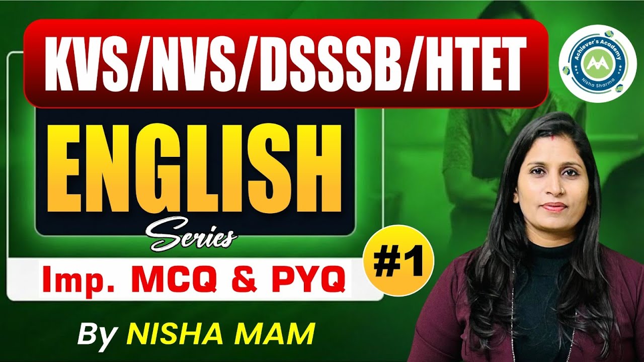 KVS/NVS/DSSSB/HTET English | Important MCQ & PYQ Series #1 | English Practice Class | By Nisha Mam
