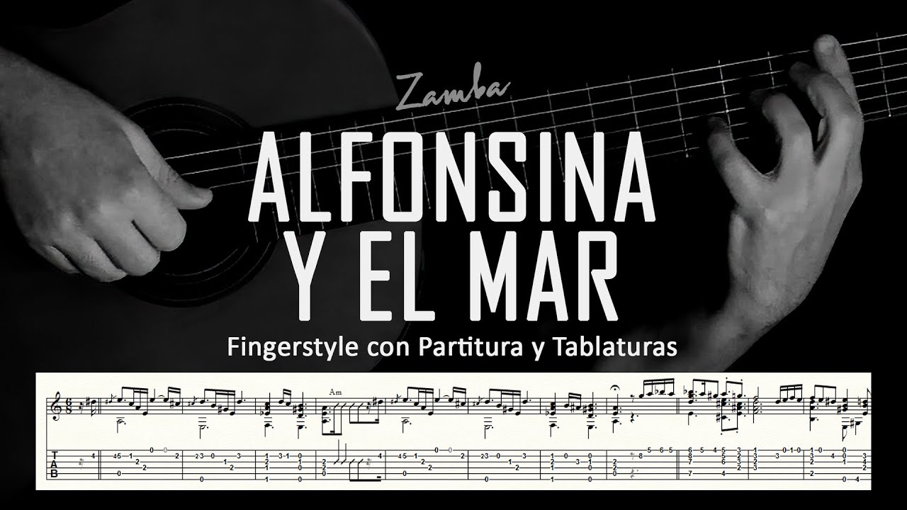 Alfonsina y el mar (zamba) ▶ Guitarra solista fingerstyle + partitura/tablatura