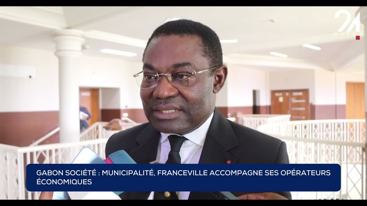 GABON SOCIÉTÉ - MUNICIPALITÉ, FRANCEVILLE ACCOMPAGNE SES OPÉRATEURS ÉCONOMIQUES