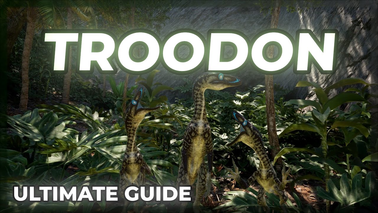 TROODON: Ultimate Guide (2025) - The Isle Evrima