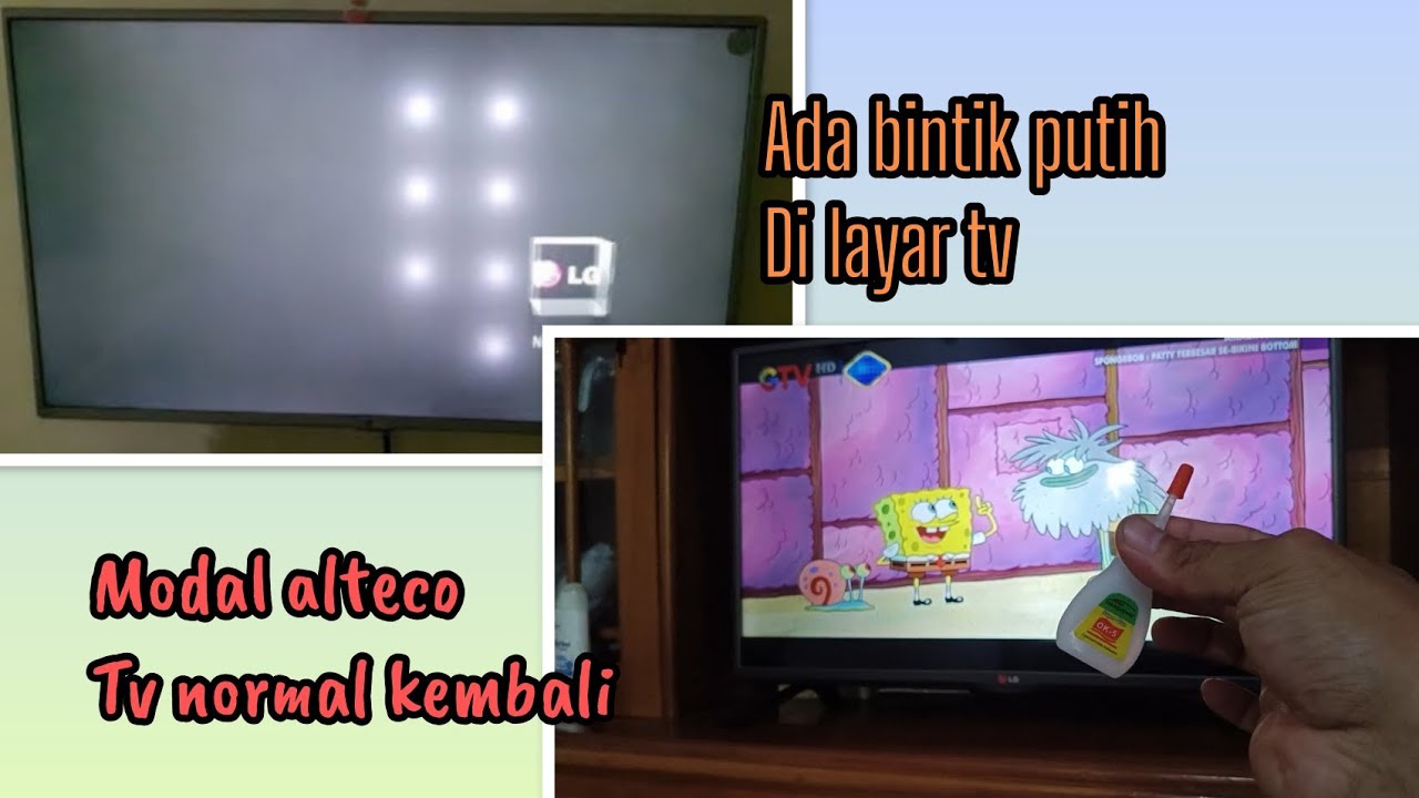 Memperbaiki tv led LG muncul bintik putih