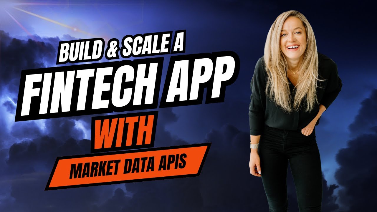 Build and Scale 📈 a Fintech App Using Market Data APIs 🔌