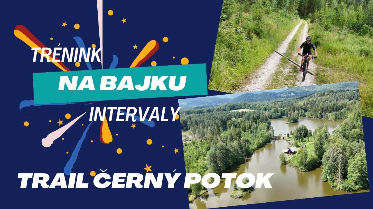 Na bajku intervaly a trail Černý potok Rychlebské stezky  -  rybníky u Dubu Černá Voda