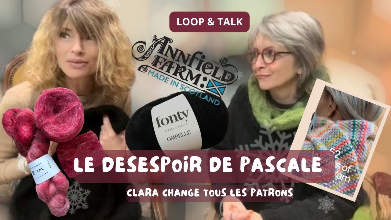 Loop & Talk Le désespoir de Pascale : Clara change tous les patrons 😬