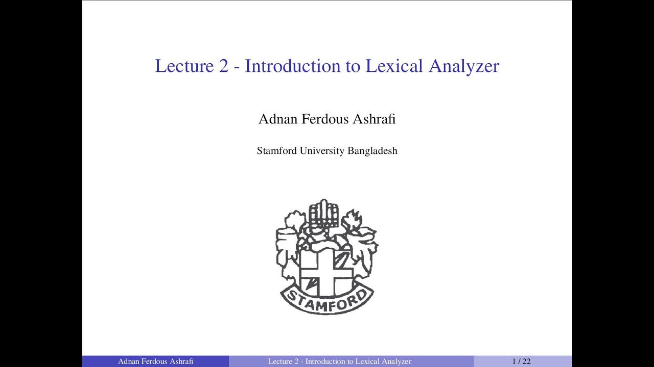 CSI 411 - Compiler - Lecture 2 - Introduction to Lexical Analyzer