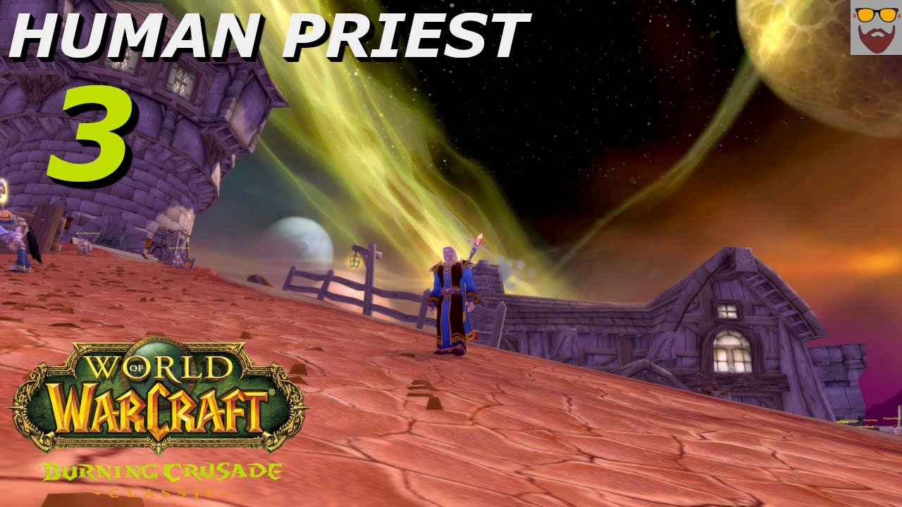 Let's Play WoW -The Burning Crusade Classic - Human Priest - Part 3: Zeth'gor Must Burn