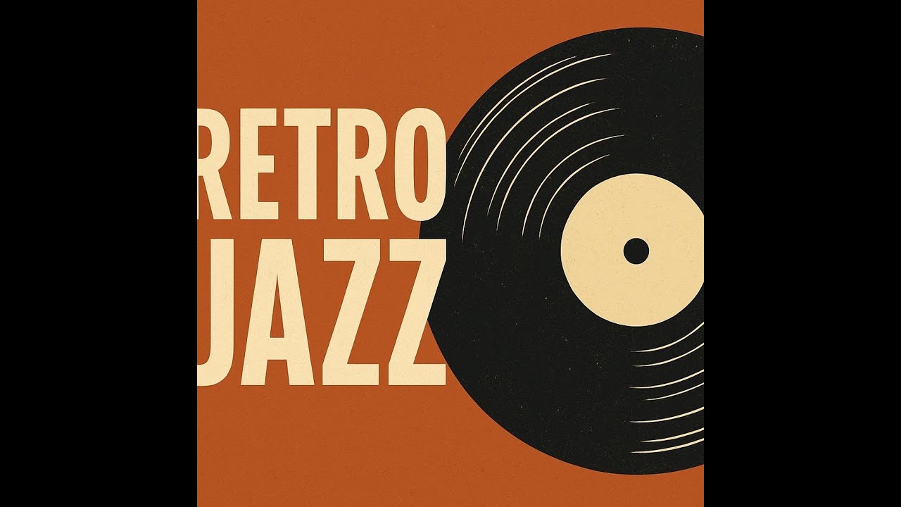 Retro Jazz Magic &ndash; Feel the Nostalgia