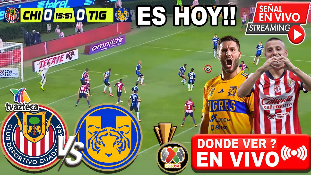 🔴Donde Ver Tigres vs. Chivas 4tos de Final | ✅ TV AZTECA | LIGA MX 2026 | TIGRES vs CHIVAS EN VIVO