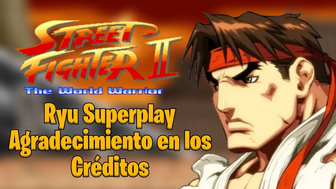 Street Fighter II: The World Warrior, Ryu (Agradecimiento en los créditos).