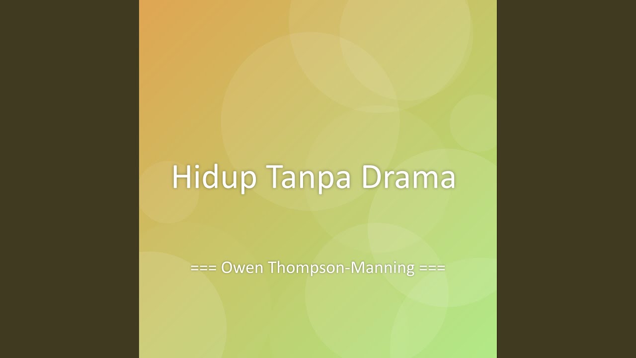 Hidup Tanpa Drama