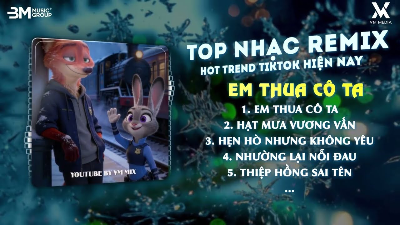 Em Thua Cô Ta, Hạt Mưa Vương Vấn, Hẹn Hò Nhưng Không Yêu - TOP Nhạc Remix TikTok Hay Nhất 2026