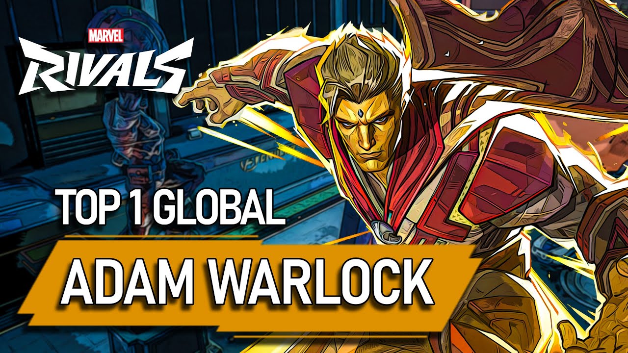 TOP #1 GLOBAL ADAM WARLOCK ! Shushu9L - MARVEL RIVALS PRO