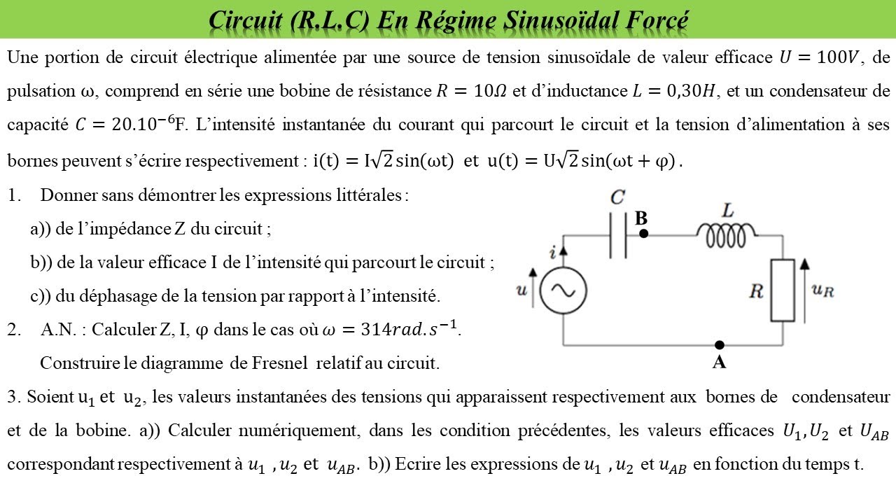 Circuit RLC en régime sinusoïdal forcé | Calcul des grandeurs | Exercice corrigé