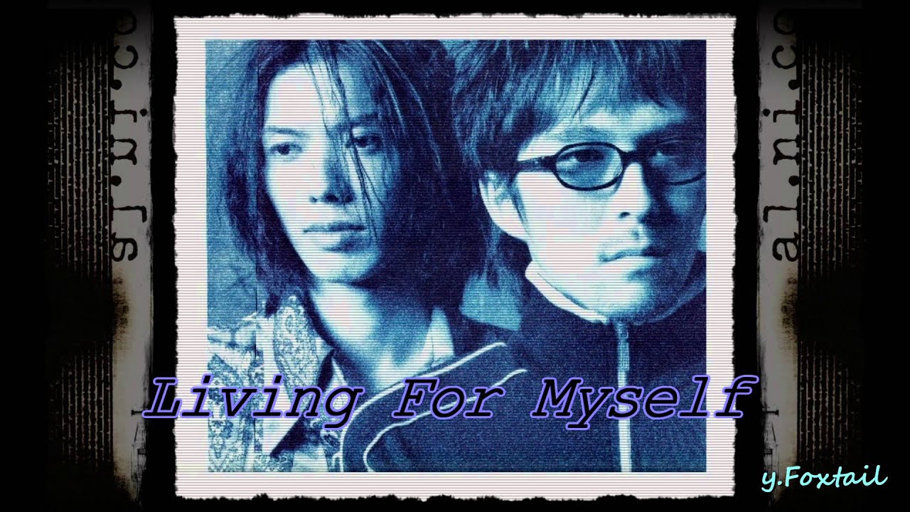 al.ni.co 【Living For Myself】