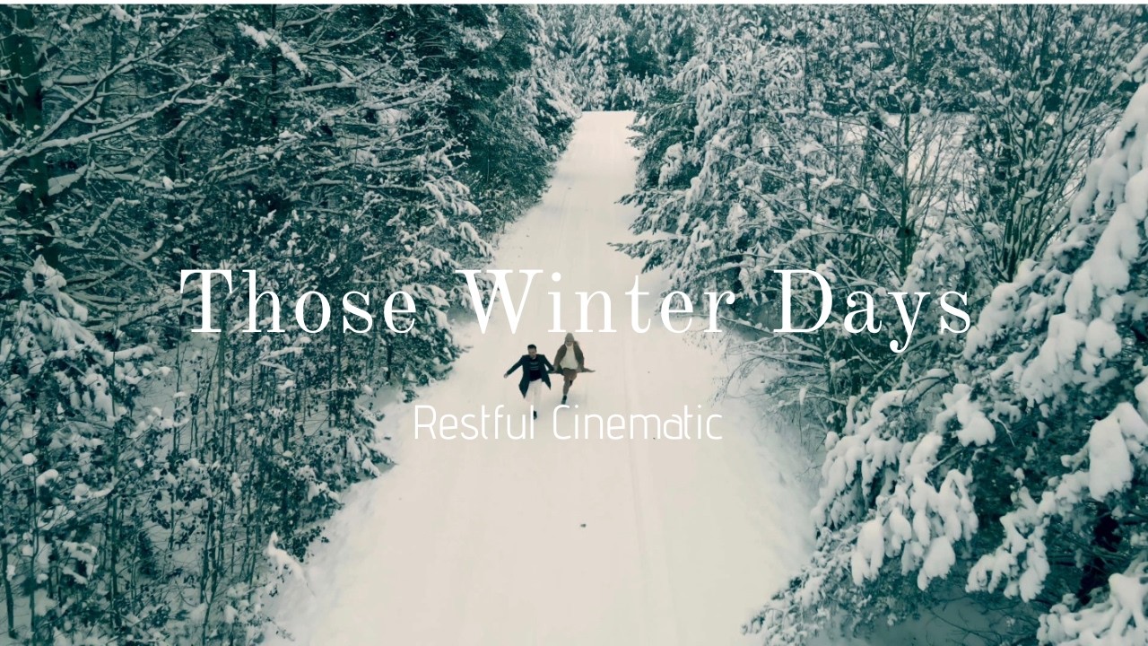 Hopeful Cinematic Instrumental - Those Winter Days