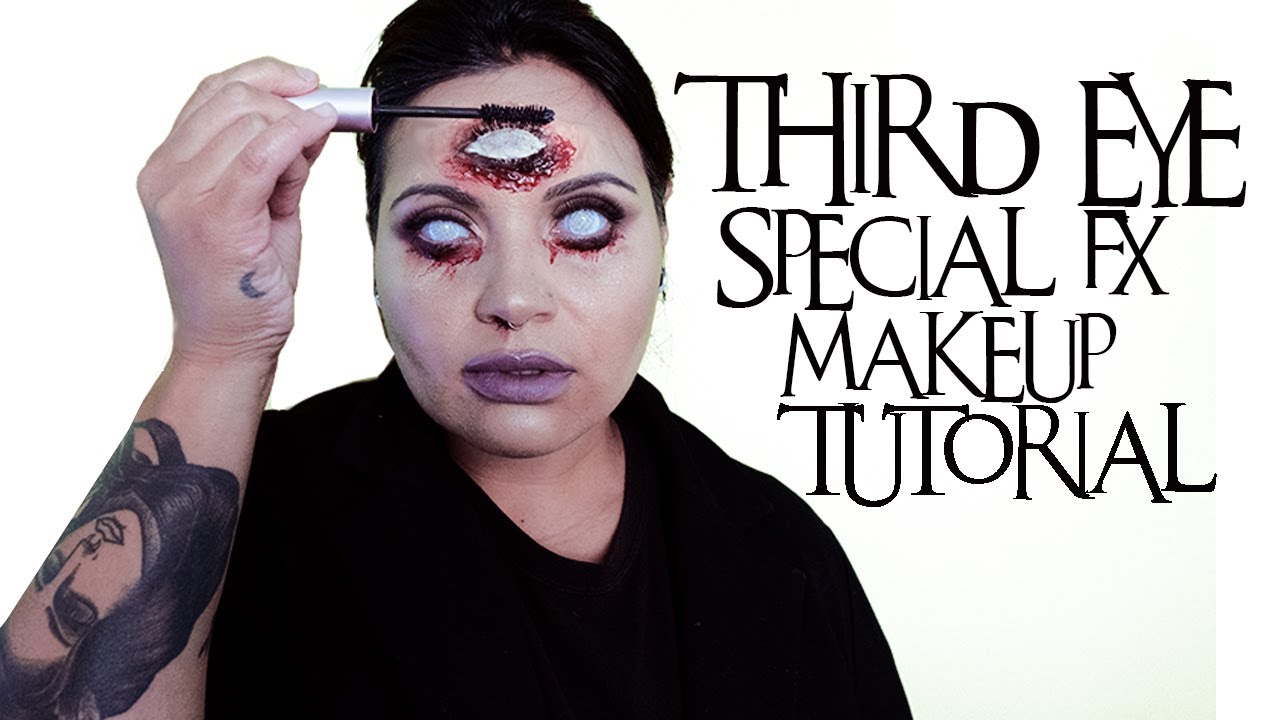 Third EyE Special Fx Makeup Tutorial