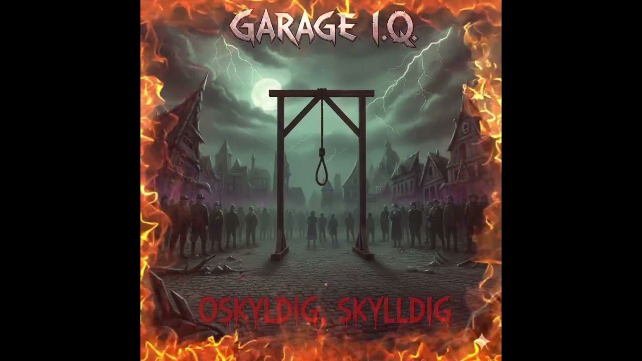 Oskylldig,skylldig : Garage I.Q