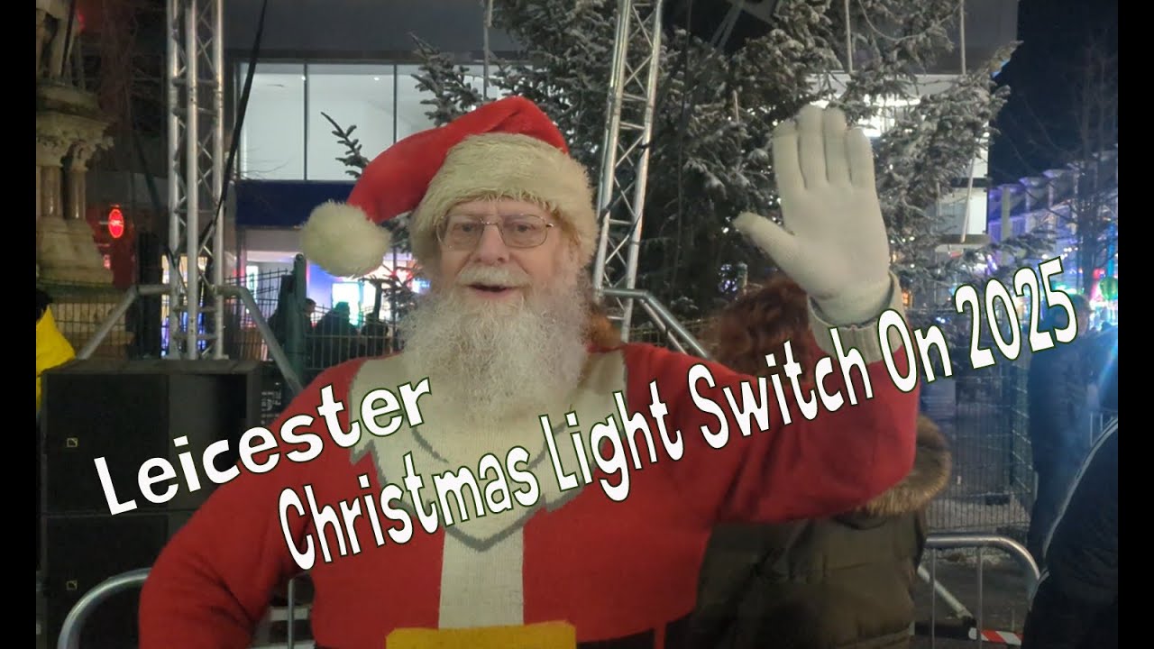 Leicester Christmas Light Switch On 2025