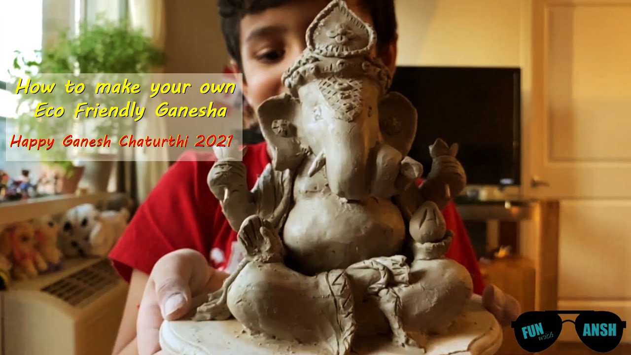 How to make your own Eco Friendly Ganesha.